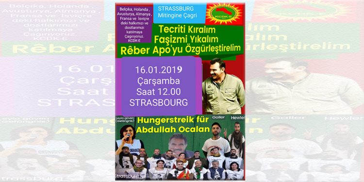 Li dijî tecrîdê wê di 16 Çileyê de li Strasbourg’ê çalakiyekî girseyî were li darxistin