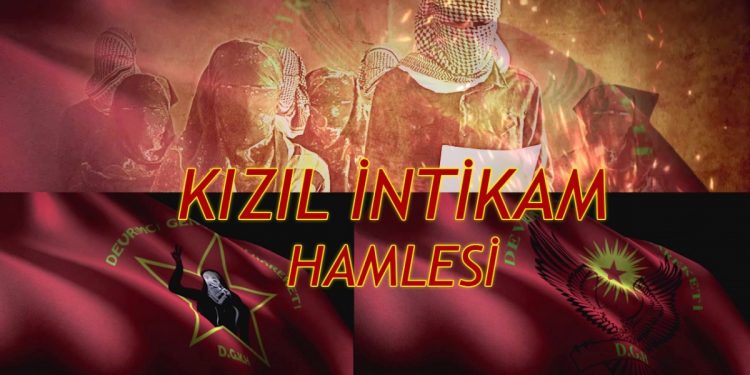 FLAŞ – DGH û DGKH Pêngava Tolhildanê a ‘KIZIL İNTİKAM’ ragihand!