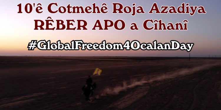 Di roja azadiya Rêber APO a cîhanî de etîketa #GlobalFreedom4OcalanDay