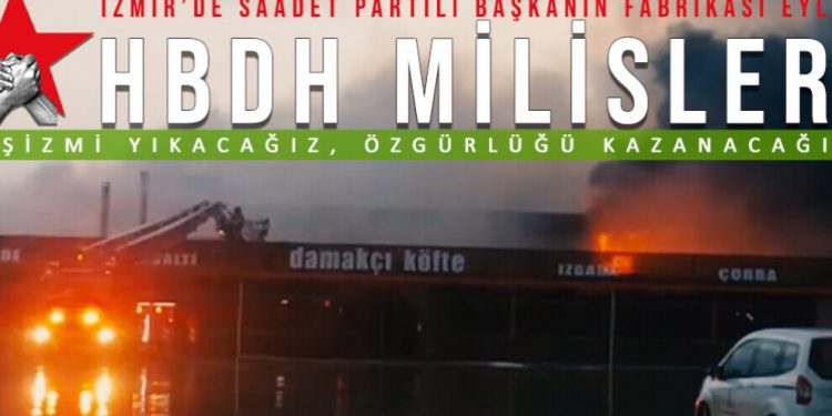 HBDH’ê çalakî kir: Kargeha Serokê Navçeyê yê Partiya Saadetê Mûstefa Înan şewitî