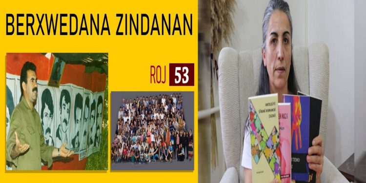 Greva birçîbûnê di roja 53’yan de berdewam dike