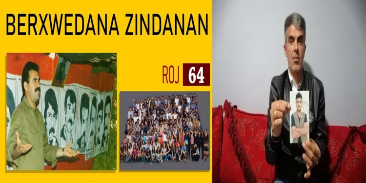 Greva birçîbûnê di roja 64’an de ye  – Bavê girtî bangawaziya baldariyê kir