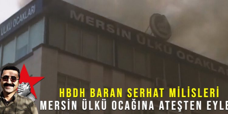 HBDH’ê li Mêrsînê ocaxa nijadperestên faşîst şewitand
