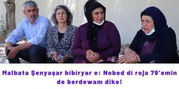 Malbata Şenyaşar bibiryar e: Nobed di roja 79’emîn de berdewam dike!