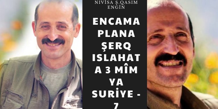 Encama plana Şerq Islahata 3 mîm ya Suriye – 7