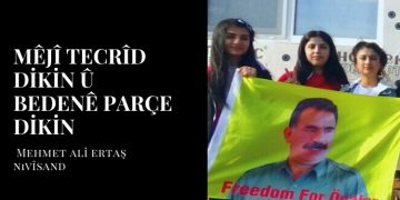 Mêjî tecrîd dikin û bedenê parçe dikin