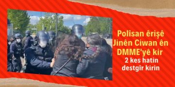 Polîsan êrişê Jinên Ciwan ên DMME’yê kir – 2 kes hatin destgîr kirin