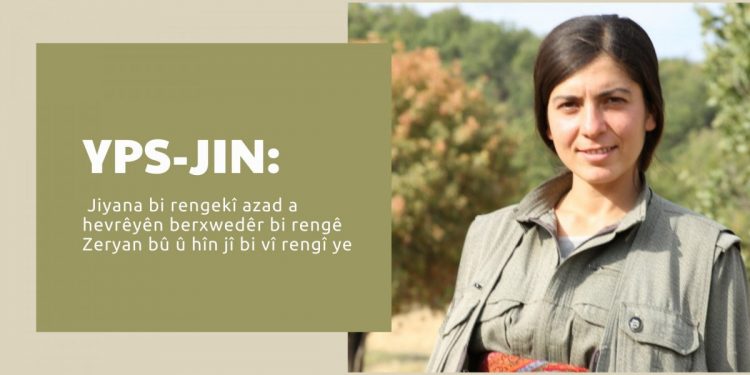 YPS-JIN: Jiyana bi rengekî azad a hevrêyên berxwedêr bi rengê Zeryan bû û hîn jî bi vî rengî ye