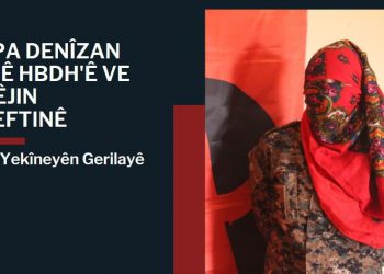 Di şopa Denîzan de emê HBDH’ê ve bigihêjin serkeftinê