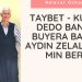 TAYBET – Kurê Apê Dedo bang kir: Buyera Baxtiyar Aydin zelale – Bavê min berdin!
