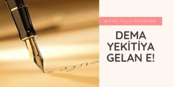 Dema Yekitiya Gelan e!