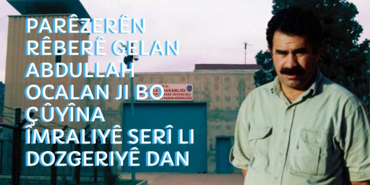 Parêzerên Rêberê Gelan Abdullah Ocalan ji bo çûyîna Îmraliyê serî li dozgeriyê dan