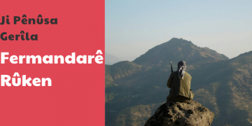 Ji Pênûsa Gerîla – Fermandarê Rûken