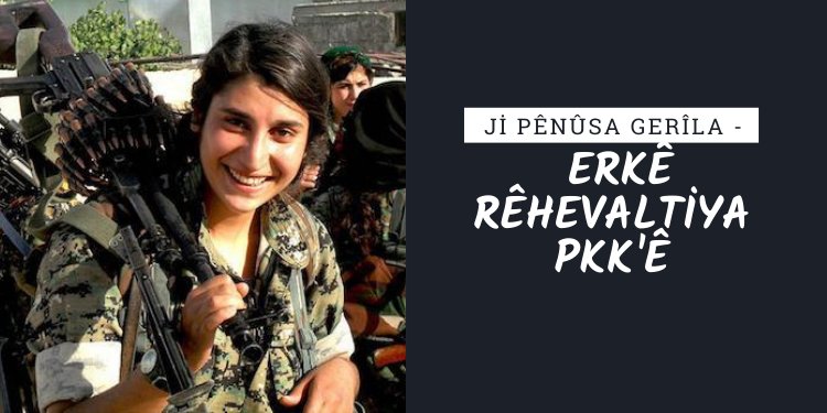 Ji Pênûsa Gerîla – Erkê Rêhevaltiya PKK’ê