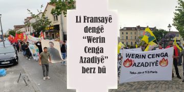 Li Fransayê dengê “Werin Cenga Azadiyê” berz bû