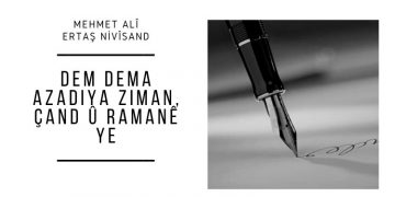 Dem dema azadiya ziman, çand û ramanê ye