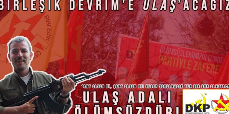 DKP/BÖG bi minasebeta salvegera şehadeta wî Ulaş Adalî bi bîr anî