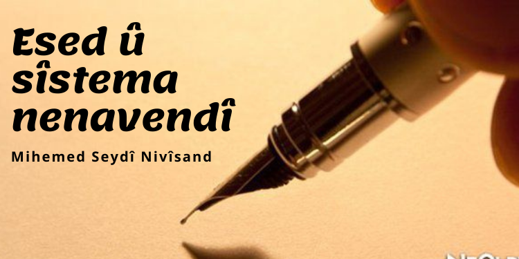 Esed û sîstema nenavendî