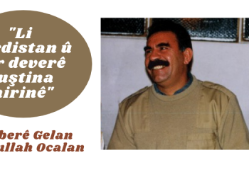 “Li Kurdistan û her deverê kuştina mirinê”