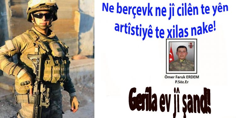 Yek bi yek diçin – Gerîla leşkerek dîsa ceza kir!