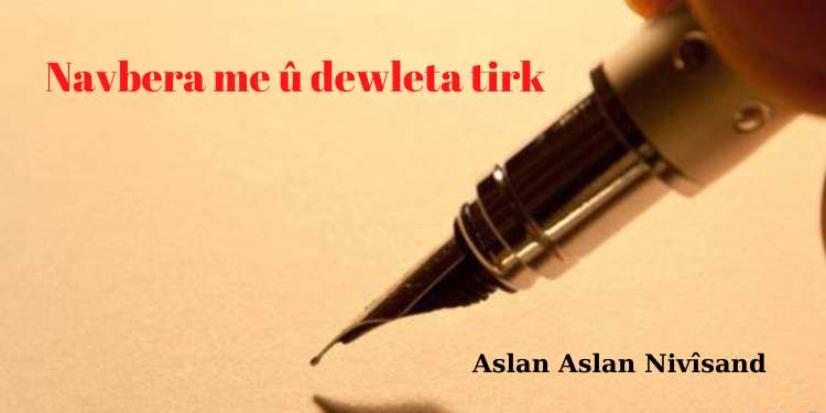 Navbera me û dewleta tirk