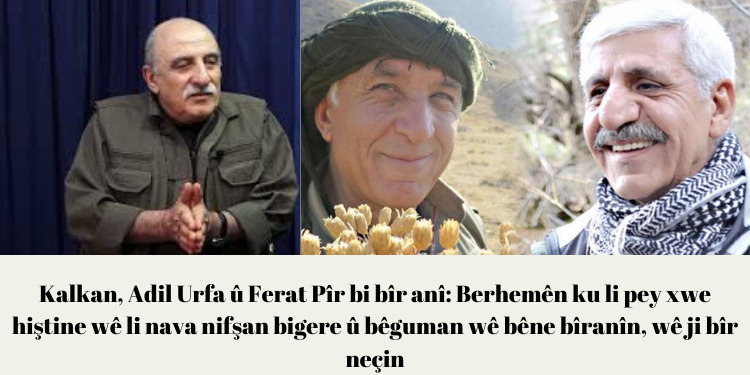 Kalkan, Adil Urfa û Ferat Pîr bi bîr anî: Berhemên ku li pey xwe hiştine wê li nava nifşan bigere û bêguman wê bêne bîranîn, wê ji bîr neçin