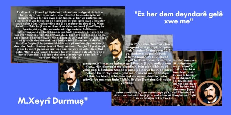 M. Xeyrî Durmuş: Ez Her Dem Deyndarê Gelê Xwe Me