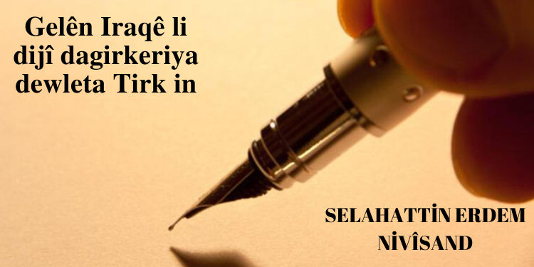 Gelên Iraqê li dijî dagirkeriya dewleta Tirk in