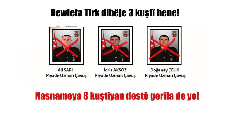 Gerîla lê da û gelek dagirker ceza kir – Dewlet kuştiyên xwe vedişêre