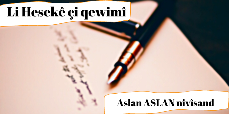 Li Hesekê çi qewimî