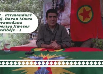 DOSYA – Fermandarê Mezin Ş. Baran Mawa Berxwedana Rêveberiya Xweser Vedibêje – 1