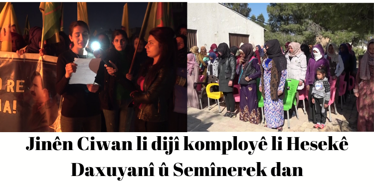 Jinên Ciwan li dijî komployê li Hesekê Daxuyanî û Semînerek dan