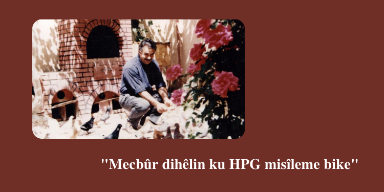 “Mecbûr dihêlin ku HPG misîleme bike”