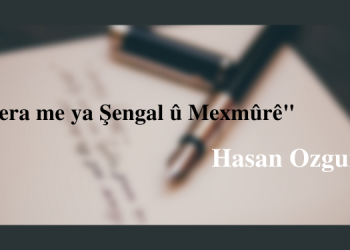 “Gera me ya Şengal û Mexmûrê”