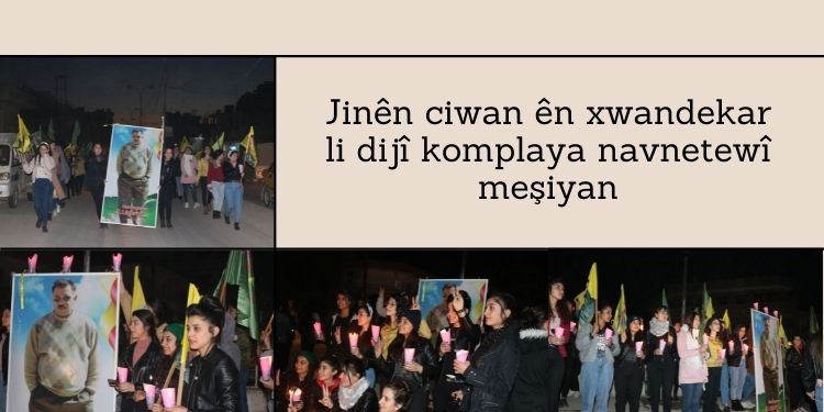 Jinên ciwan ên xwandekar li dijî komplaya navnetewî meşiyan
