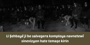 Li Şehbayê ji bo salvegera komploya navnetewî sinevizyon hate temaşe kirin