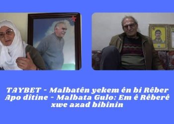 TAYBET – Malbatên yekem ên bi Rêber Apo dîtine – Malbata Gulo: Em ê Rêberê xwe azad bibînin