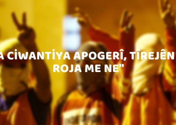 “Riha Ciwantiya Apogerî, Tîrejên Pêşe Roja Me Ne”