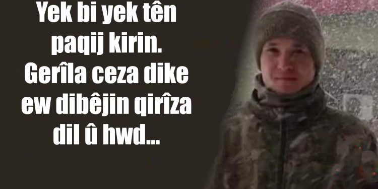 Gerîla dikuje, ew dibêjin qirîza dil – Êdî kes bawer nake!