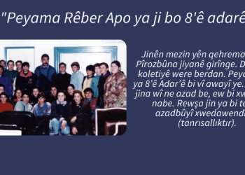 “Peyama Rêber Apo ya ji bo 8’ê adarê”
