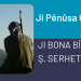 JI BONA BÎRANÎNA Ş. SERHET ÇELÊ
