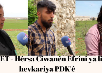 TAYBET – Hêrsa Ciwanên Efrînî ya li dijî hevkariya PDK’ê