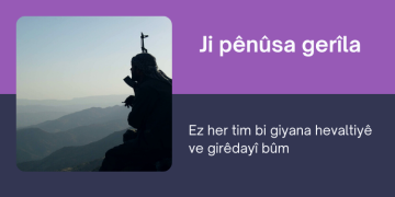 Ez her tim bi giyana hevaltiyê ve girêdayî bûm