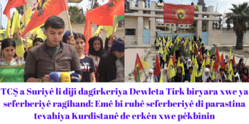 Ciwanên Şoreşger li dijî dagirkeriya Dewleta Tirk biryara seferberiyê ragihand: Emê bi ruhê seferberiyê di parastina tevahiya Kurdistanê de erkên xwe pêkbînin