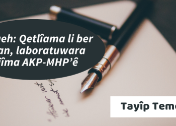 Girtîgeh: Qetlîama li ber çavan, laboratuwara rejîma AKP-MHP’ê