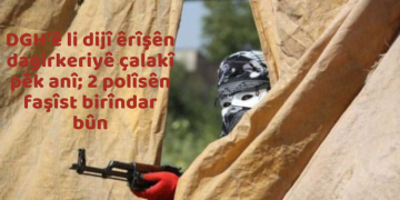 DGH’ê li dijî êrîşên dagirkeriyê çalakî pêk anî; 2 polîsên faşîst birîndar bûn