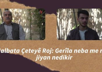 Malbata Çeteyê Roj: Gerîla neba me niha jiyan nedikir