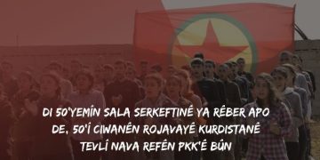 FLAŞ – Di 50’yemîn sala serkeftinê ya Rêber Apo de, 50’î ciwanên Rojavayê Kurdistanê tevlî nava refên PKK’ê bûn