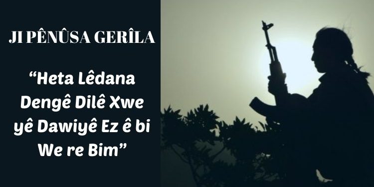 “Heta Lêdana Dengê Dilê Xwe yê Dawiyê Ez ê bi We re Bim”