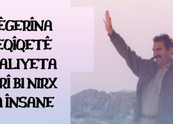 Lêgerîna heqîqetê fealiyeta herî bi nirx ya însane